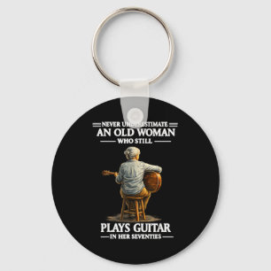 Underestimate an old women who plays guitar key ring