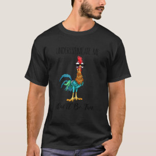 Underestimate Me Thatu2019ll Be Fun T-Shirt