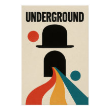 Underground Hat - Poster