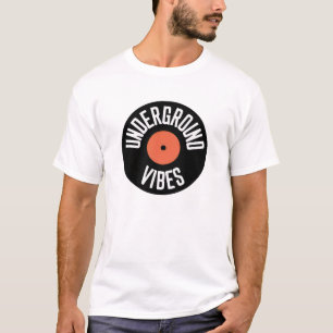 Underground Vibes Vinyl T-Shirt