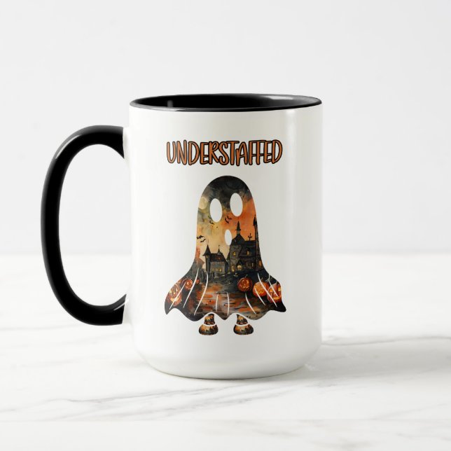 Understaffed Humour Sarcastic Halloween Ghost Mug (Left)