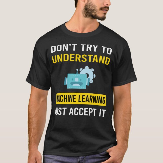 Understand Machine Learning T-Shirt (Front)