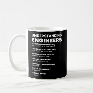 Understanding Engineers Funny Engineer Gift Coffee Mug