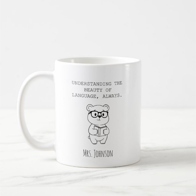 Understanding The Beauty Of Language, Always Coffee Mug (Left)