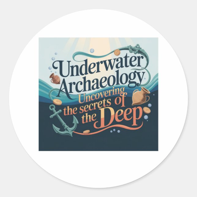 Underwater Archaeology  Classic Round Sticker (Front)