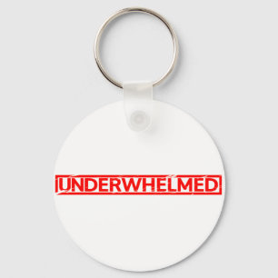 Underwhelmed Stamp Key Ring