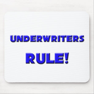 Underwriters Rule! Mouse Pad