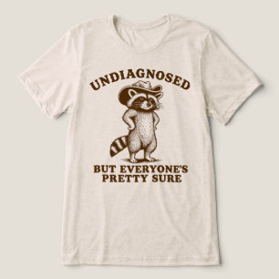 Undiagnosed But Everyone Is Pretty Sure Cowboy Tri-Blend Shirt