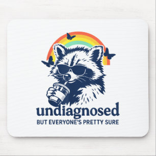 Undiagnosed But Everyone's Pretty Sure Funny Racco Mouse Pad