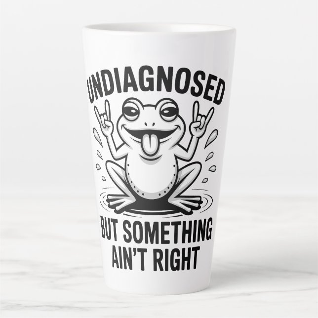 Undiagnosed But Something Ain't Right Frog Latte Mug (Front)