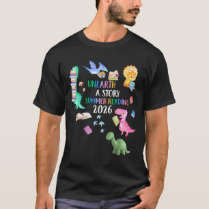 Unearth a Story Dinosaur Book 2026 Summer Reading T-Shirt