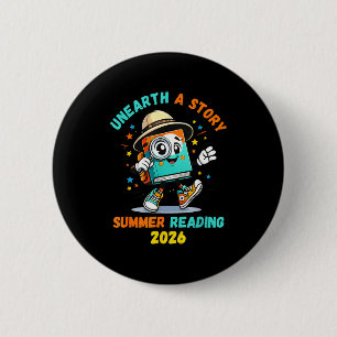 Unearth a story funny library summer reading 2026 6 cm round badge