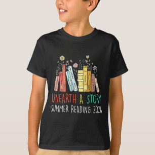 Unearth A Story Summer Reading 2026 Book T-Shirt