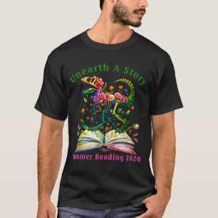 Unearth a story summer reading 2026 dinosaur book T-Shirt