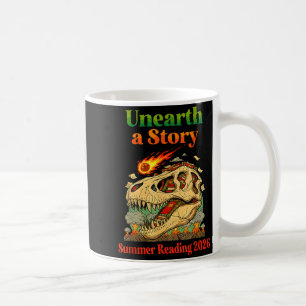 Unearth a story summer reading 2026 funny dinosaur coffee mug