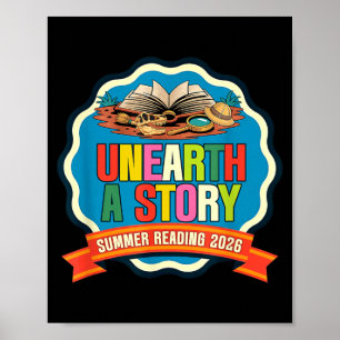 Unearth a Story Summer Reading 2026 Poster