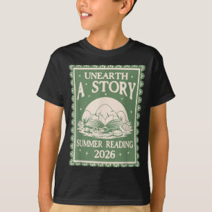 Unearth a story summer reading 2026 T-Shirt