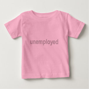 Unemployed Tshirts and Gifts