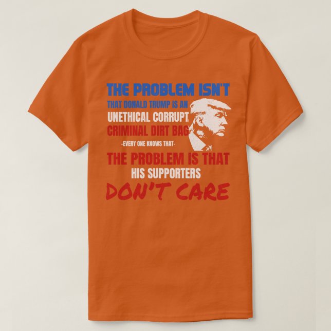 Unethical Corrupt Criminal Dirtbag AntiGift T-Shirt (Design Front)