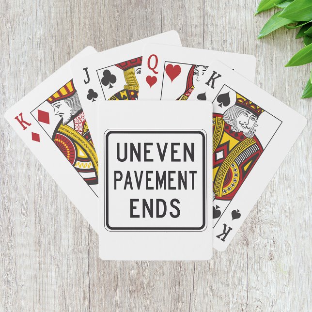 Uneven Pavement Ends Playing Cards (Creator Uploaded)
