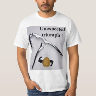 Unexpected triumph! T-Shirt