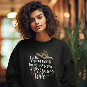 UNFAILING LOVE Bible Psalm Christian Women's Black Sweatshirt