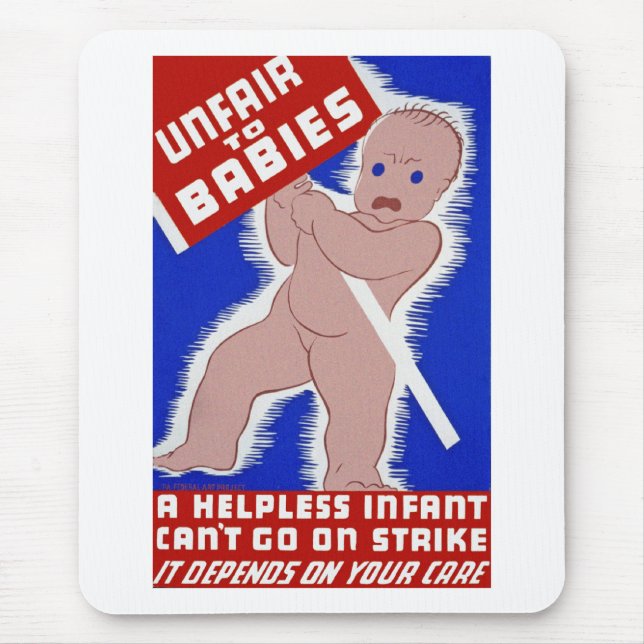 Unfair to Babies Mouse Pad (Front)