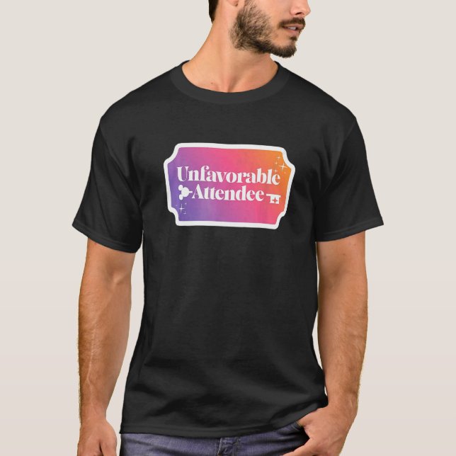 Unfavourable Attendee   T-Shirt (Front)