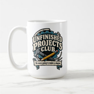 Unfinished Projects Club – We Were Going to Make a Coffee Mug