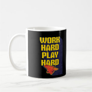 Unforgettable Quote Hard Work Is Paying Off and Pl Coffee Mug