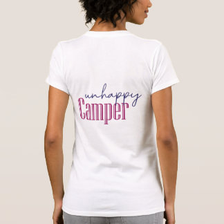 Unhappy Camper T-Shirt