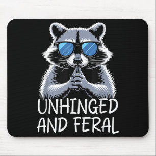 Unhinged And Feral Raccoon  Mouse Pad