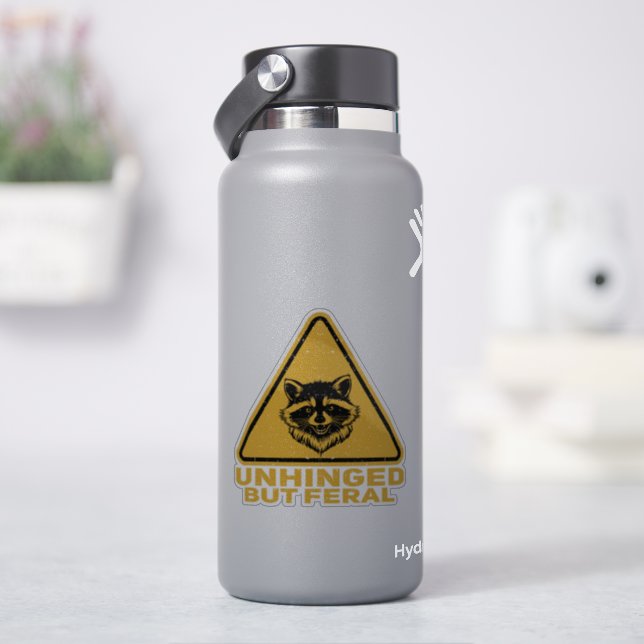 Unhinged But Feral Racoon Warning Sign (HydroFlask)