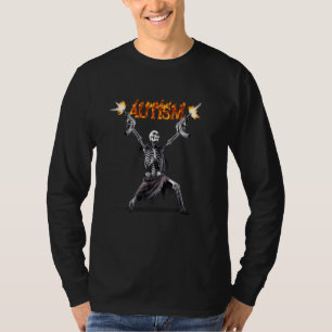 Unhinged Funny Hard Skeleton Meme for Autism Aware T-Shirt