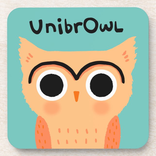 UnibrOwl Unibrow Owl | Funny Cute Eyebrows Owl Coaster (Front)