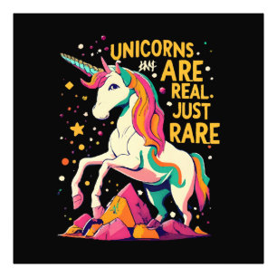 Unicorn are real just rare photo print