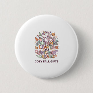 Unicorn Autumn Leaves and Unicorn Dreams Bold Typo 6 Cm Round Badge