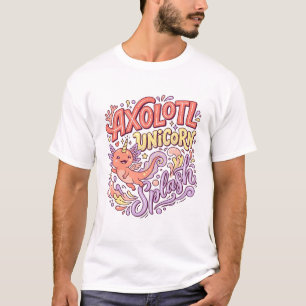 Unicorn Axolotl Unicorn Splash Whimsical White Bac T-Shirt