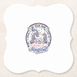 Unicorn Be Your Own Kind of Magical Playful Cute G Paper Coaster