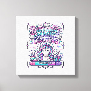 Unicorn Birthday Magic Loading Colourful Marketpla Canvas Print