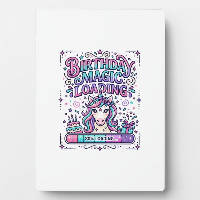 Unicorn Birthday Magic Loading Colourful Marketpla Plaque (Front)