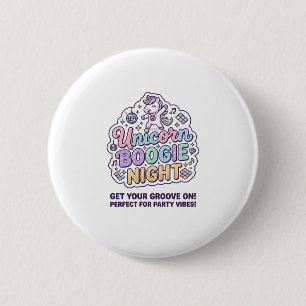 Unicorn Boogie Night Bold Typography Graphic Tee D 6 Cm Round Badge
