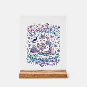 Unicorn Booked and Magical Gift Idea Typography De Acrylic Sign