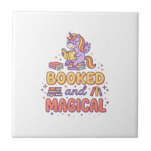 Unicorn Booked and Magical Print Ready White Backg Tile