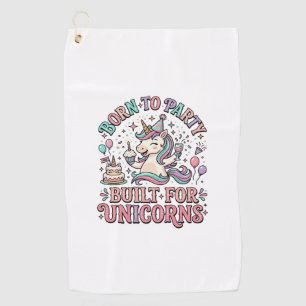 Unicorn Born to Party Built for Unicorns Retro Sty Golf Towel