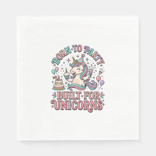 Unicorn Born to Party Built for Unicorns Retro Sty Napkin