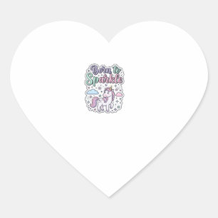 Unicorn Born to Sparkle Graphic Design Merch Desig Heart Sticker