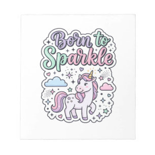 Unicorn Born to Sparkle Graphic Design Merch Desig Notepad