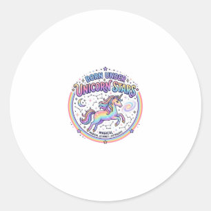 Unicorn Born Under Unicorn Stars Funny Print on De Classic Round Sticker
