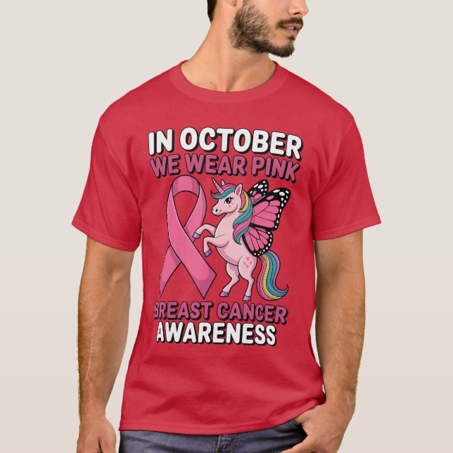 Unicorn Breast Cancer Awareness in October We Wear T-Shirt (Front)
